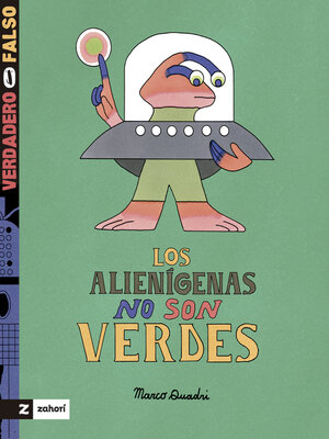 cover image of Los alienígenas no son verdes